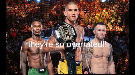 Top Most Overrated Ufc Fighters Ft Israel Adesanya Paulo Costa And