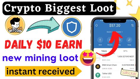 Daily 10 Earn Witcoin Mining App Crypto New Loot Best