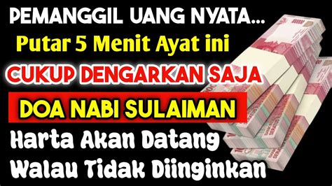 Doa Nabi Sulaiman Pemanggil Uang Nyata Harta Akan Datang Walau Tidak