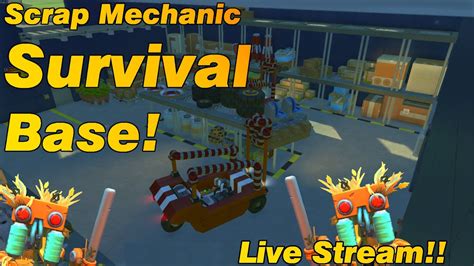 Scrap Mechanic Setting Up A Survival Base Pt 7 YouTube