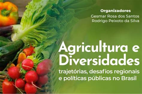 Faser Agricultura E Diversidades Trajetórias Desafios Regionais E Políticas Públicas No Brasil