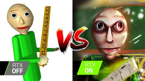 IN REAL LIFE BALDI S BASIC RTX ON VS RTX OFF Inreallife Rtx