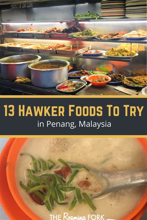 13 Famous Must Try Penang Hawker Food The Roaming Fork Asian Street