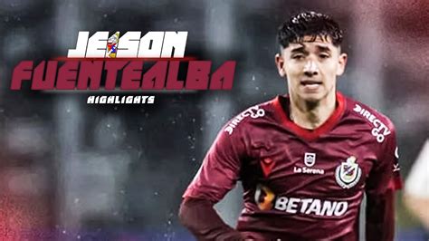 JEISON FUENTEALBA Deportes La Serena Highlights Y Skills