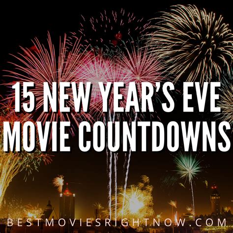 15 New Years Eve Movie Countdowns Best Movies Right Now