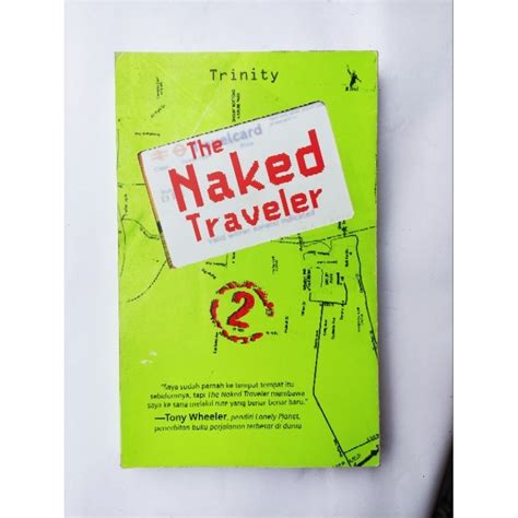 Jual Preloved Buku The Naked Traveller 2 Oleh Trinity Shopee Indonesia