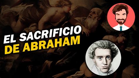 Kierkegaard Y El Sacrificio De Abraham YouTube