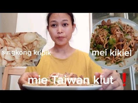 Tkw Taiwan Coba Mukbang Mie Kiel Puwas Rasanya Jangan Salah