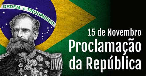 De Novembro Dia Da Proclama O Da Rep Blica