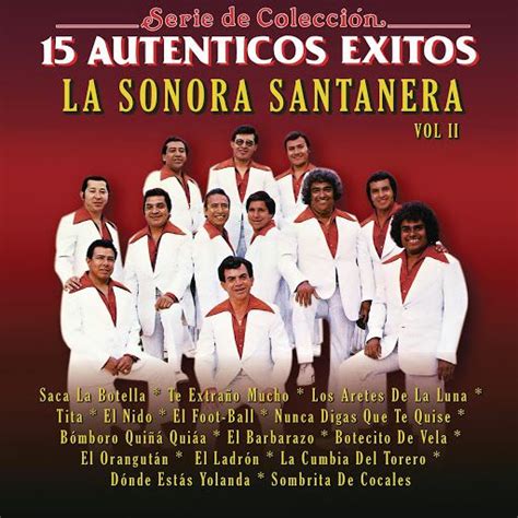 Serie De Coleccion 15 Autenticos Exitos Sonora Santanera Vol 2