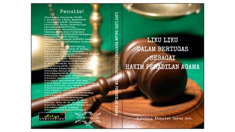 Liku Liku Dalam Bertugas Sebagai Hakim Peradilan Agama Azkiya Publishing