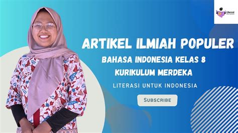 Materi Artikel Ilmiah Populer Bahasa Indonesia Kelas 8 Kurikulum