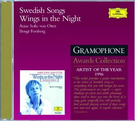 Wings In The Night Swedish Songs By Anne Sofie Von Otter And Bengt