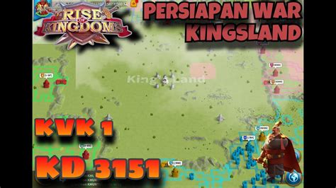 Kvk Update Situasi Persiapan War Kingsland Part Ii Rise Of