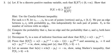 Solved A Let X Be A Discrete Positive Random Variable Chegg