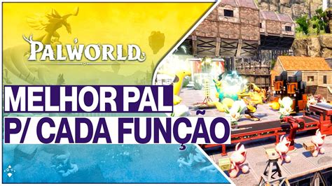 Palworld Os MELHORES PALS para cada FUNÇÃO na sua BASE e como CAPTURÁ