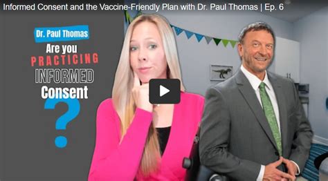 Informed Consent and the Vaccine-Friendly Plan with Dr. Paul Thomas ...