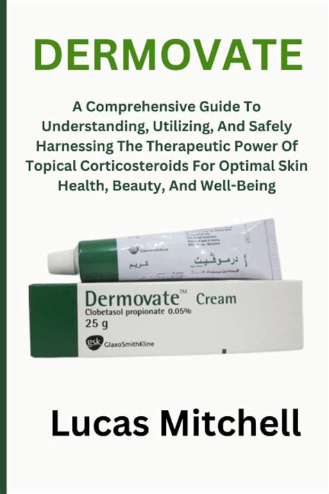 Buy DERMOVATE A Comprehensive Guide To Understanding Utilizing And