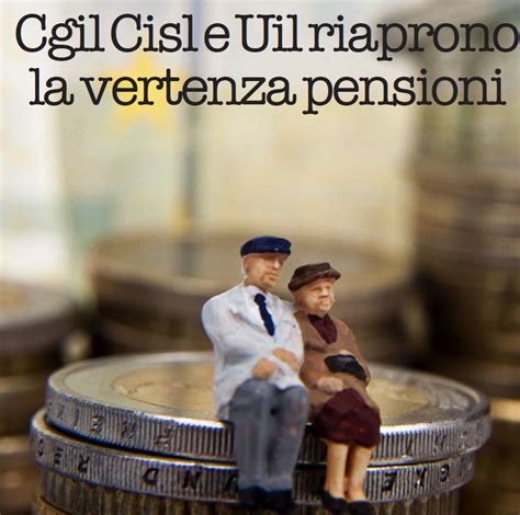 VERTENZA PENSIONI LE NOVITA Pensionati CISL Vicenza