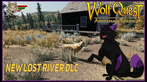 Wolfquest 3 Anniversary Edition Exploring Lost River Dlc Youtube