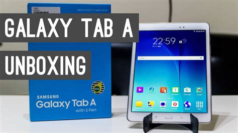 Samsung Galaxy Tab A 9 7 With S Pen Unboxing Hands On YouTube