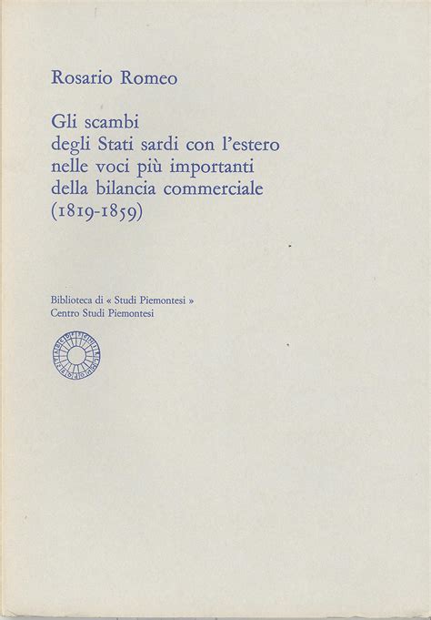 Centro Studi Beppe Fenoglio Gli Scambi Degli Stati Sardi Con L Estero