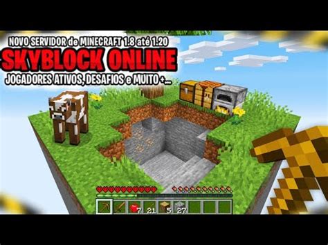 NOVO SERVIDOR De SKYBLOCK Para MINECRAFT BEDROCK E JAVA DESAFIOS