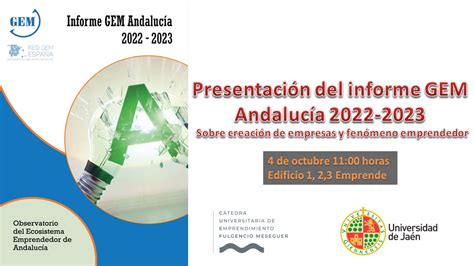 Presentaci N Del Informe Gem Andaluc A Sobre Creaci N De