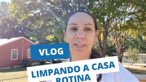 Vlog dia de faxina um dia abençoado de rotina YouTube