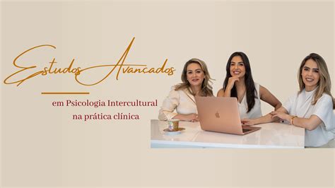 Estudos Avançados em Psicologia Intercultural na Prática Clínica Psi