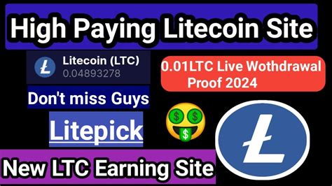 Litepick Ltc Live Withdrawal Proof High Paying Litecoin Earning