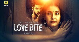 Love Bite Part S Episode Hindi Web Series Ullu App