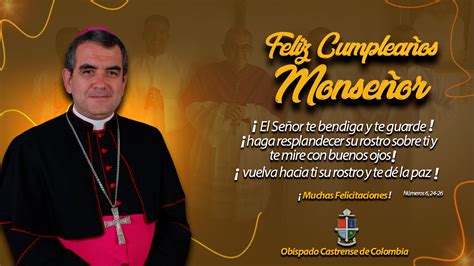 Felicitaciones A Nuestro Padre Y Pastor Monse Or V Ctor Manuel Ochoa