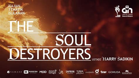 Live The Soul Destroyers Ustadz Harry Sadikin