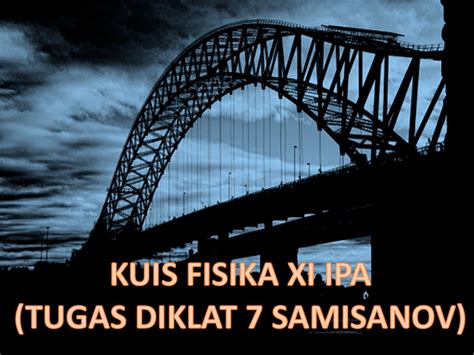 Kuis Fisika Tahap 1 Kelas Xi Ipa Quizizz