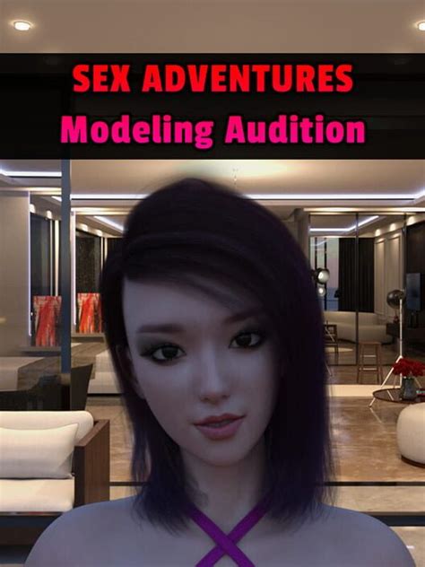 Sex Adventures Modeling Audition