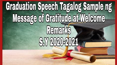 Tagalog Graduation Sample Ng Message Of Gratitude At Welcome