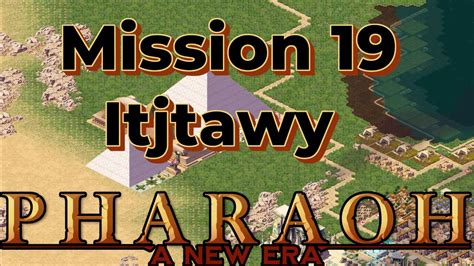 Pharaoh A New Era Mission 19 Itjawy Hard YouTube