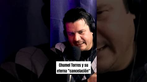 Chumel Torres y su eterna cancelación chumeltorres twitter