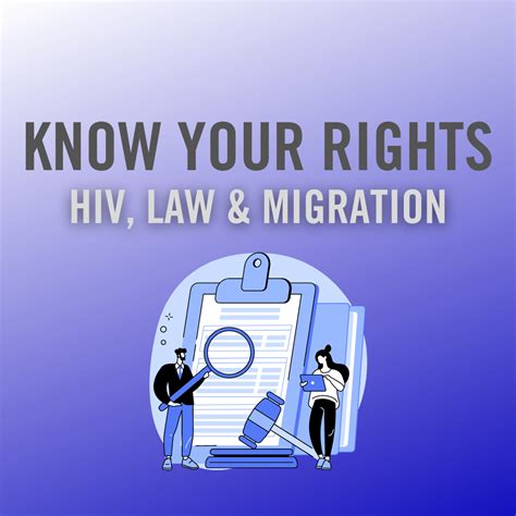 Know Your Rights Hiv Law And Migration Online Living Positive