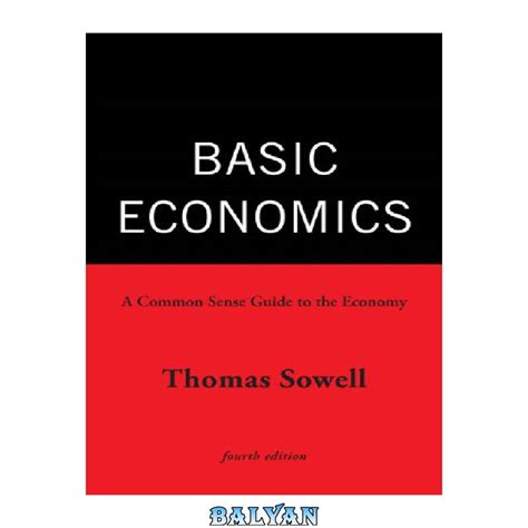 خرید و قیمت دانلود کتاب Basic Economics A Common Sense Guide To The