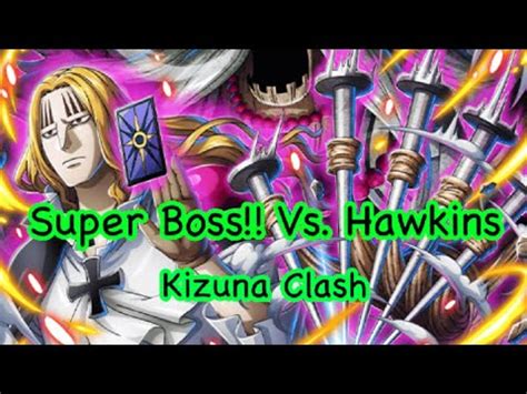 Super Boss Vs Hawkins Kizuna Clash Over Billions Damage