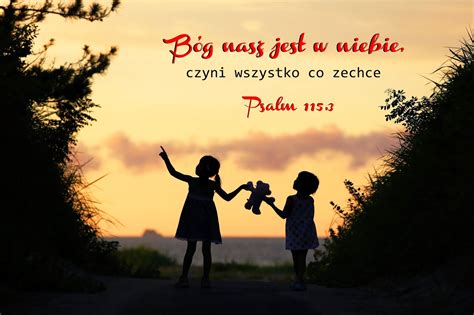 Slowo Pana Trwa Na Wieki Psalm 115 3