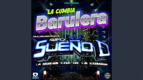 La Cumbia Barulera YouTube