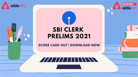 Sbi Clerk Score Card 2021 Out For Clerk Prelims Exam