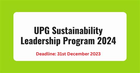 UPG Sustainability Leadership Program 2024 Fully Funded