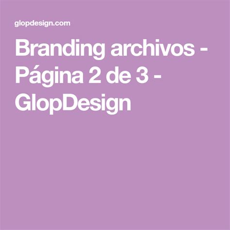 Branding Y Estrategias De Marca Para Tu Negocio Glopdesign