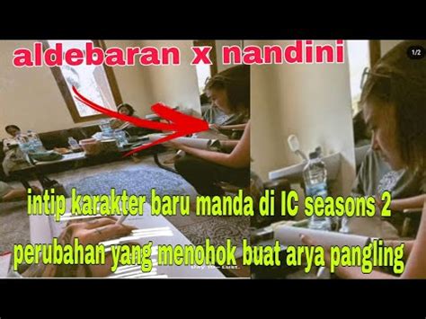 Intip Karakter Baru Manda Di IC Season 2 Perubahan Yang Menohok Buat