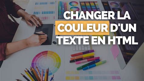 Comment Changer La Couleur D Un Texte En HTML TUTORIEL YouTube