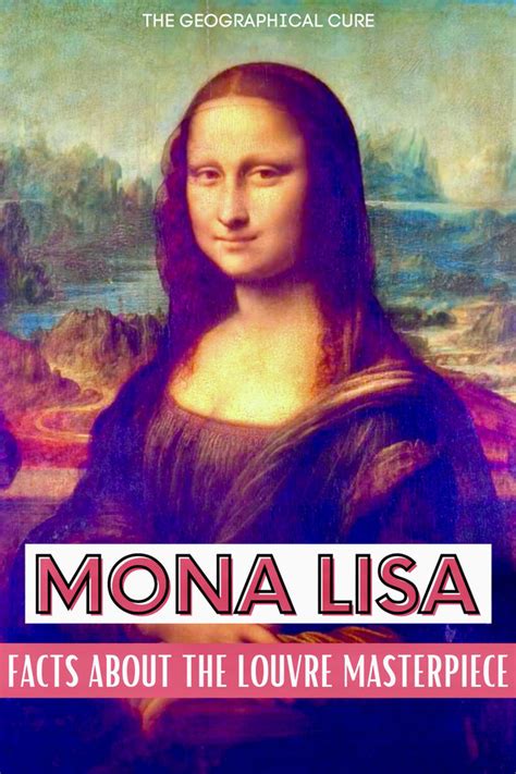 Fascinating Facts About Leonardo's Mona Lisa, the World's Most Famous ...